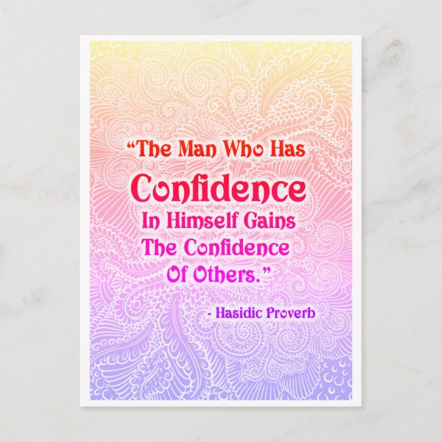 The Man Who Has - Positive Quote´s Postcard (Front)