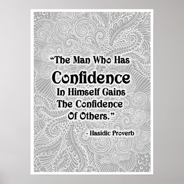 The Man Who Has - Positive Quote´s Poster (Front)