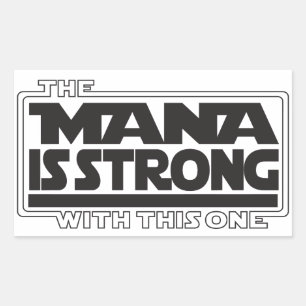 The Mana Is Strong - Hawaii Islands Rectangular Sticker