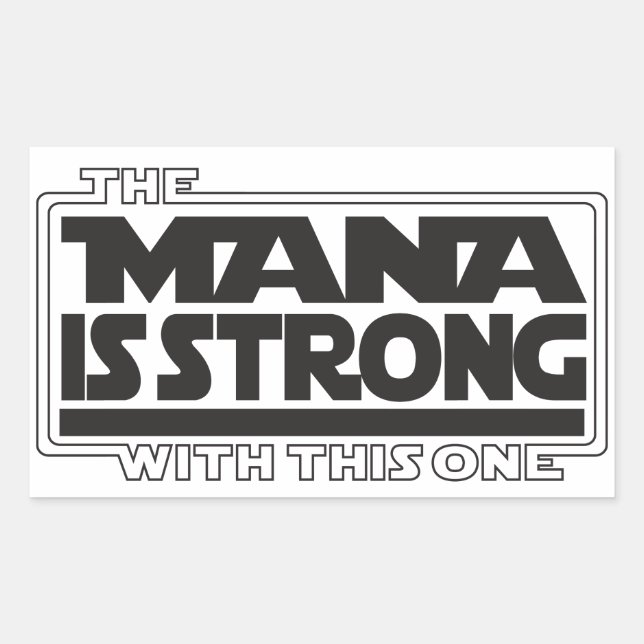 The Mana Is Strong - Hawaii Islands Rectangular Sticker (Front)