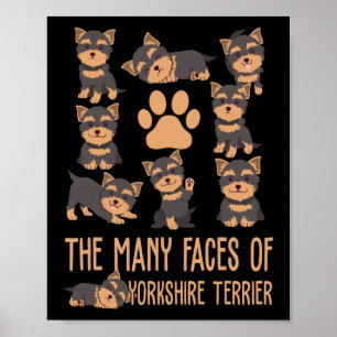 The Many Faces of the Yorkshire Terrier Dog Lover Poster