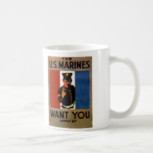 The Marines Want You Coffee Mug
