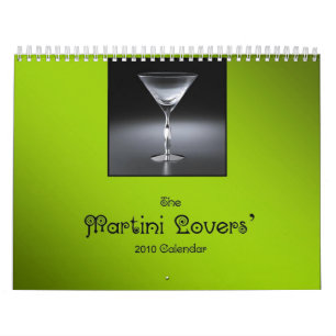 The Martini Lovers' 2010 Calendar