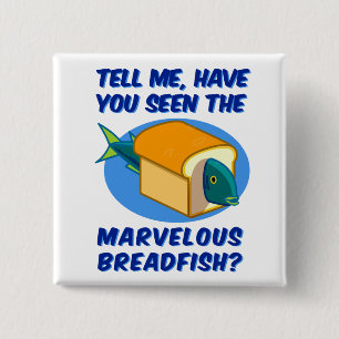 The Marvellous Breadfish 15 Cm Square Badge