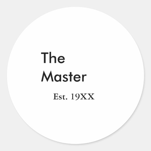 The Master boss name est year date man king title Classic Round Sticker (Front)