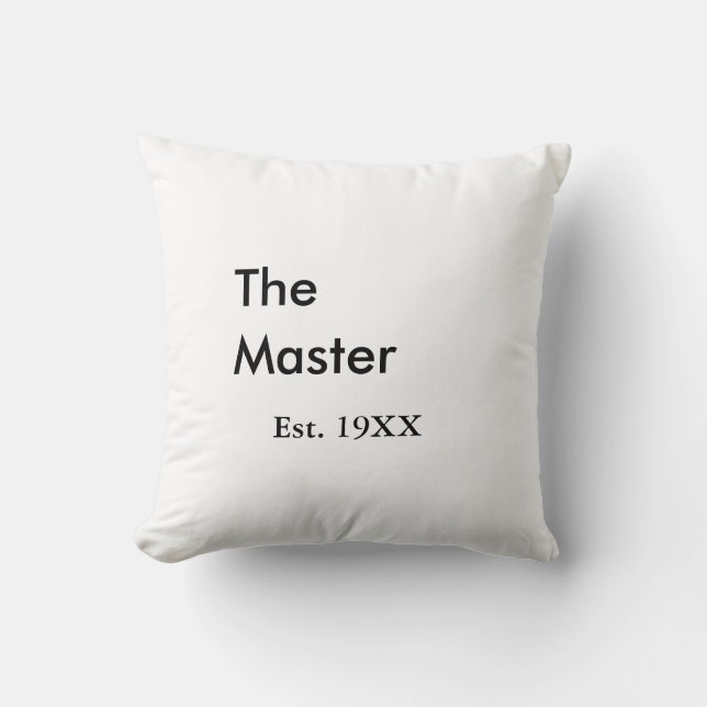 The Master boss name est year date man king title Cushion (Front)