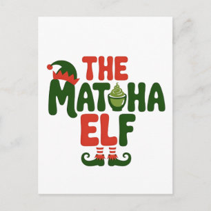 The Matcha Elf Funny Christmas Matcha Drink Holiday Postcard