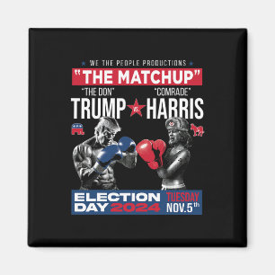 The Matchup The Don And Comrade Harris - Pro Trump Magnet