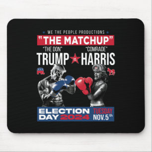 The Matchup The Don And Comrade Harris - Pro Trump Mouse Pad