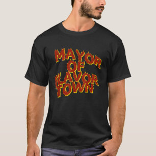 The Mayor Of Flavortown T Shirt