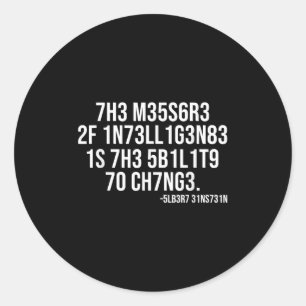 The Measure Of Intelligence Coded Motivational Sci Classic Round Sticker