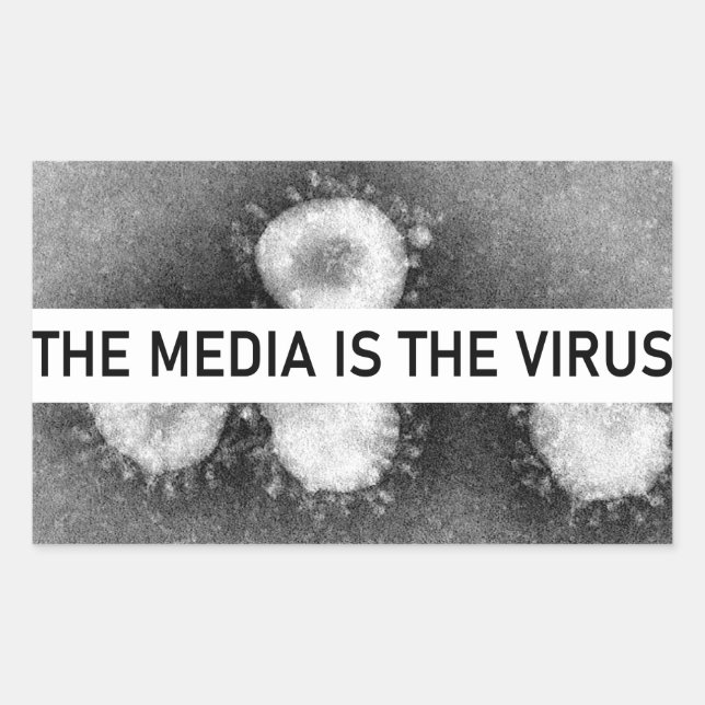 The media is the virus rectangular sticker (Front)