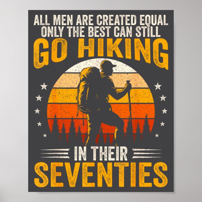 The Men Still Go Hiking In Their Seventies Funny H Poster (Front)