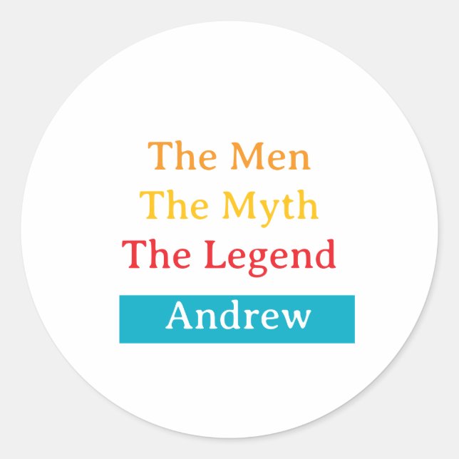 The Men, The Myth, The Legend personalized  Classic Round Sticker (Front)