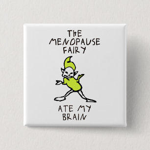 The Menopause Fairy 15 Cm Square Badge
