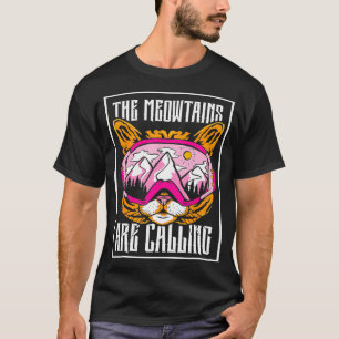 The Meowtains Are Calling Cat Skier Ski Skiers Ski T-Shirt