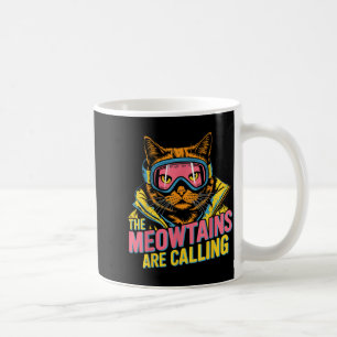 The meowtains are calling cat snowboard ski kids coffee mug
