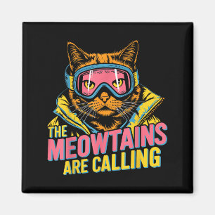 The meowtains are calling cat snowboard ski kids magnet