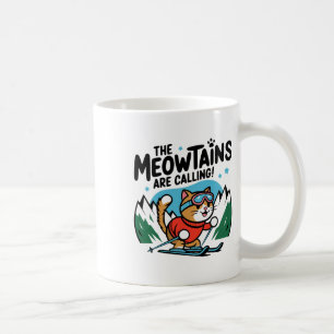 The Meowtains Are Calling Cat Snowboard Ski Men Wo Coffee Mug