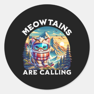The Meowtains Are Calling Funny Cat Quirky Skiing Classic Round Sticker