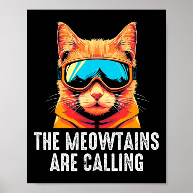 The Meowtains Are Calling, Funny Skiing  Poster (Front)