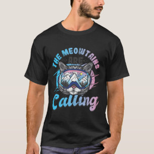 The Meowtains Are Calling Skiing Goggles Snowboard T-Shirt