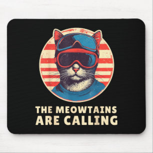 The meowtains are calling snowboard mountain ski mouse pad