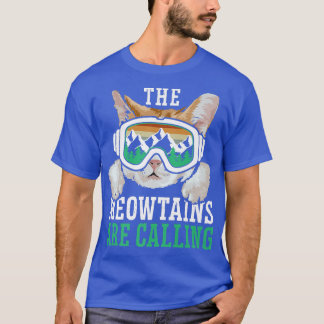 The Meowtains Are Calling Snowboard Snowboarding S T-Shirt