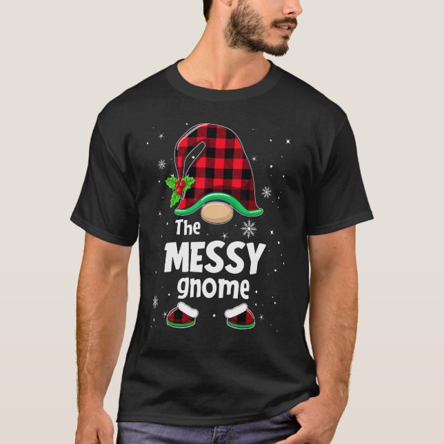 The Messy Gnome Buffalo Plaid Christmas Matching F T-Shirt (Front)