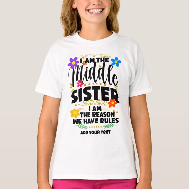 The Middle Sister, Reason We Have Rules, Family T-Shirt (Front)