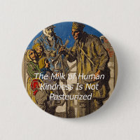 The Milk of Human Kindness Is Not Pasteurised
