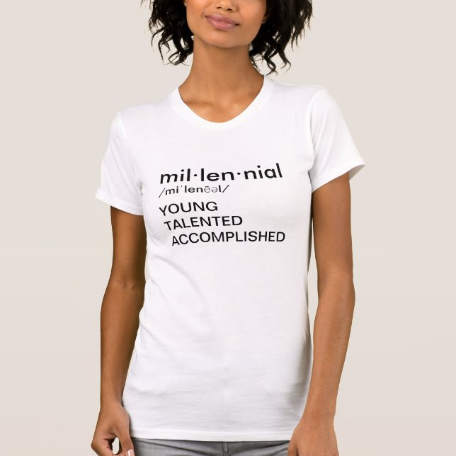 The millennial T-Shirt (Front)