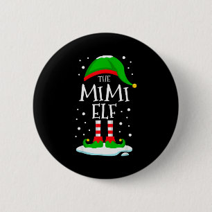 The Mimi Elf Christmas Family Matching Xmas Grandm 6 Cm Round Badge