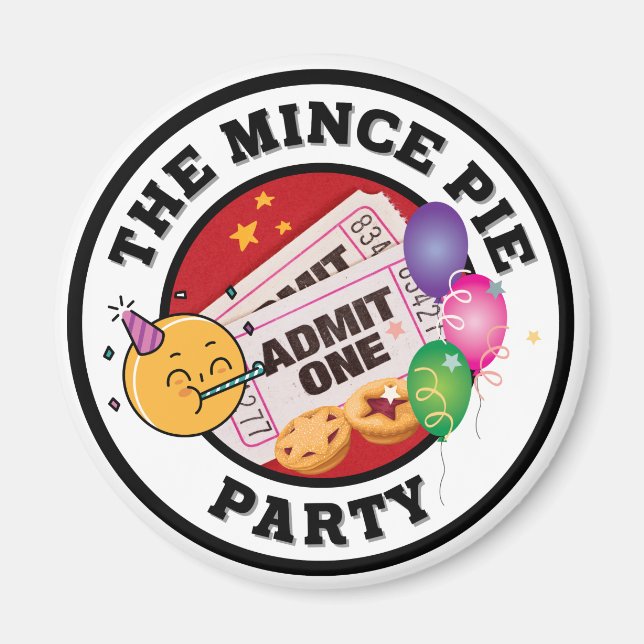 The Mince Pie Party - Everyone Welcome Magnet (Front)