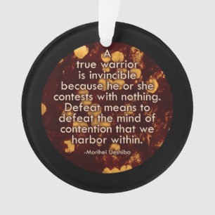 The Mind of Contention - Aikido Peace Quote Ornament
