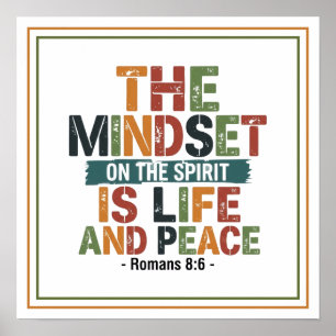 The Mindset on the Spirit Is Life and Peace Quote Poster