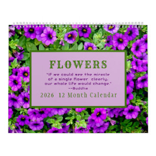 "THE MIRACLE OF FLOWERS" 12 MONTH 2026 CALENDAR
