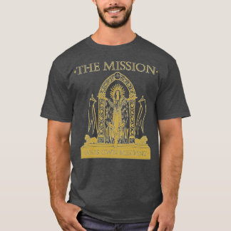 The Mission T-Shirt