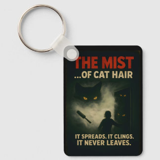 The Mist of Cat Hair Horror Parody Key Ring