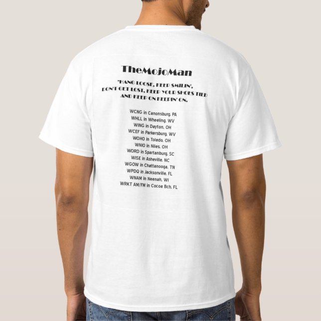The Mojo Man Official Fan Club T Shirt (Back)