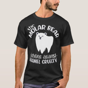 The Molar Bear 2021, Funny Dentist Gift T-Shirt