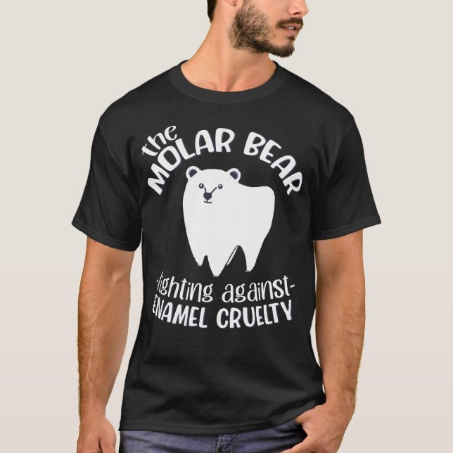 The Molar Bear 2021, Funny Dentist Gift T-Shirt (Front)