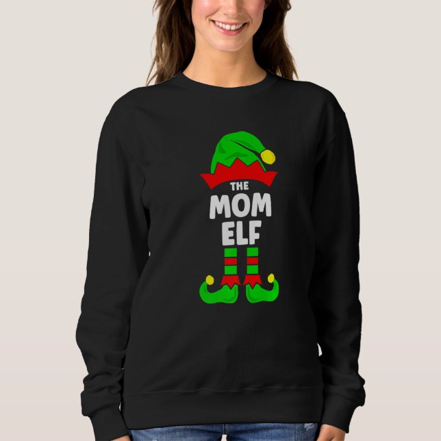 The Mom Elf  Christmas Matching Decorations Family Sweatshirt (Front)