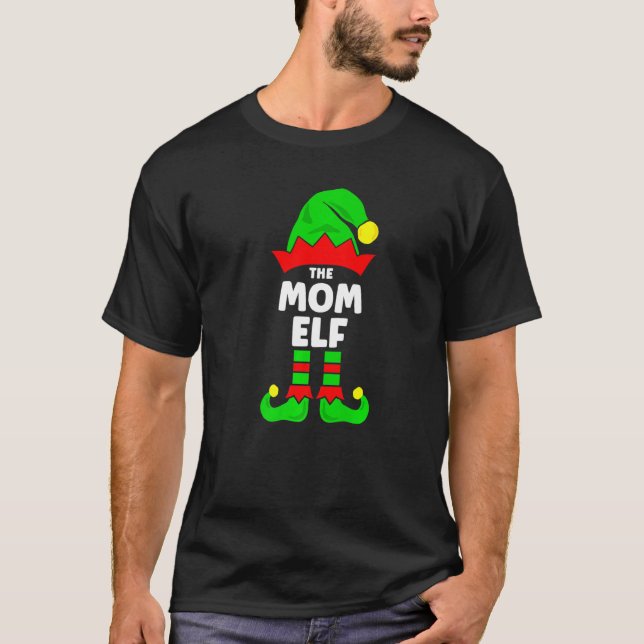 The Mom Elf  Christmas Matching Decorations Family T-Shirt (Front)