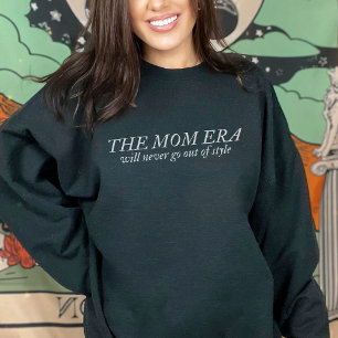 The Mom Era Sweatshirt New Mom Gift for Pregnancy