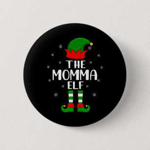 The Momma Elf Christmas Party Matching Family Xmas 6 Cm Round Badge