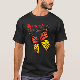 The Monarch Whisperer Milkweed Monarch Butterfly L T-Shirt