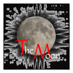 The moon, la lune, la luna, the moon poster