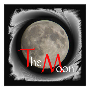 The moon, la lune, la luna, the moon poster