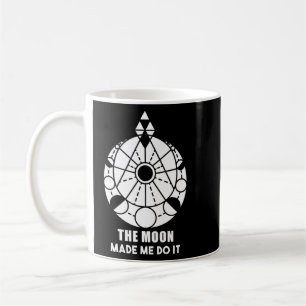 The Moon Made Me Do It Geometric Coffee Mug